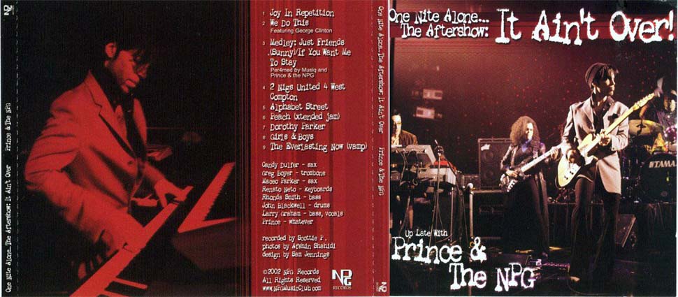 PRINCE & the New Power Generation one nite alone...live! ...the aftershow: it ain't 